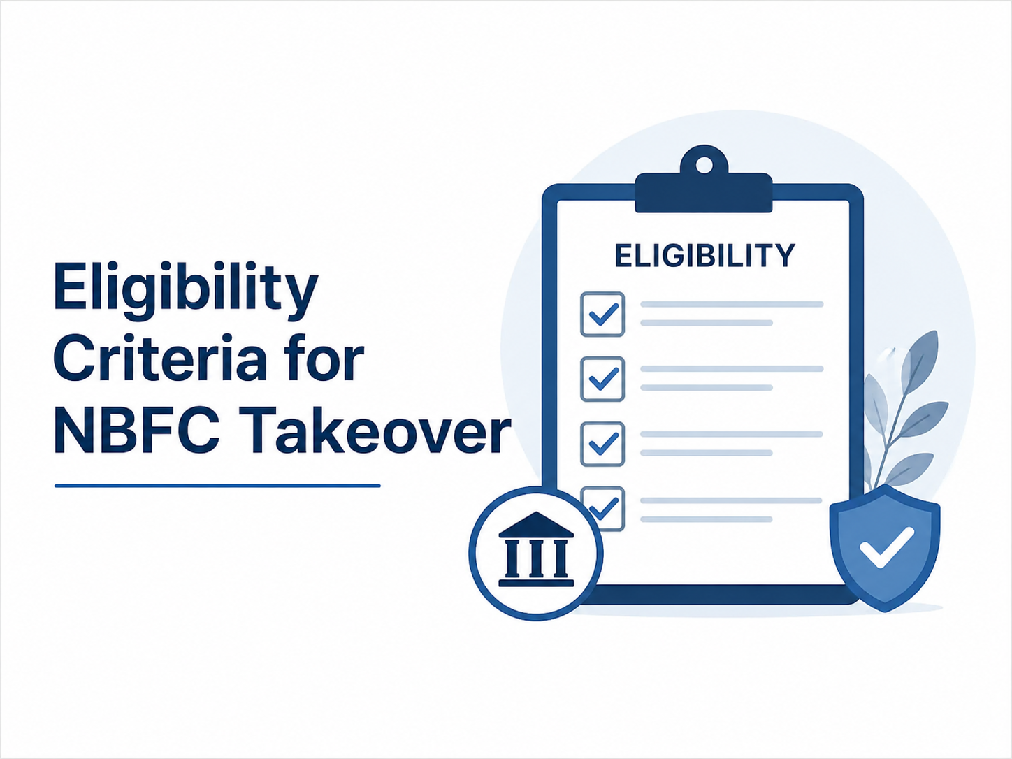Eligibility Criteria for NBFC Takeover